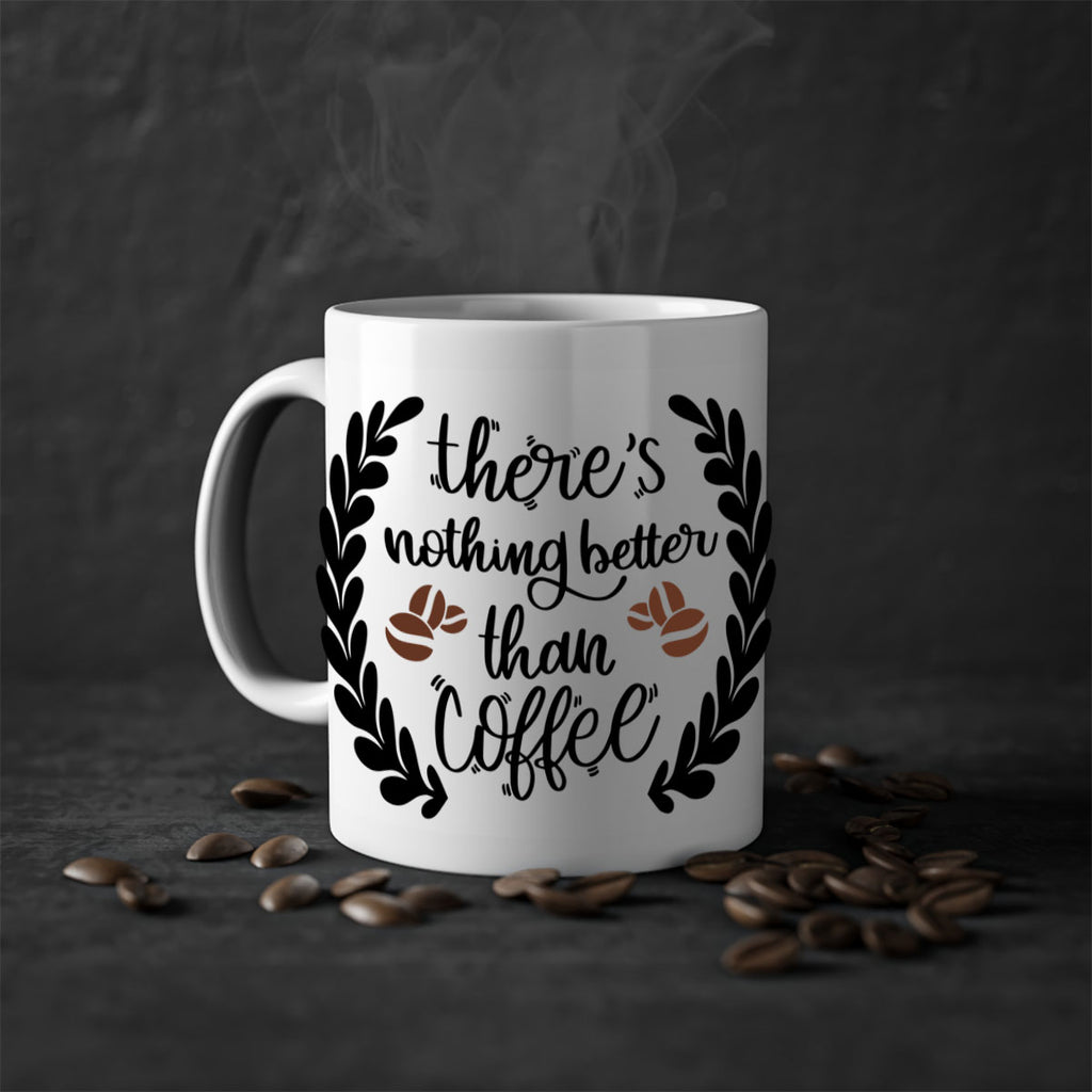 theres nothing better than 18#- coffee-Mug / Coffee Cup