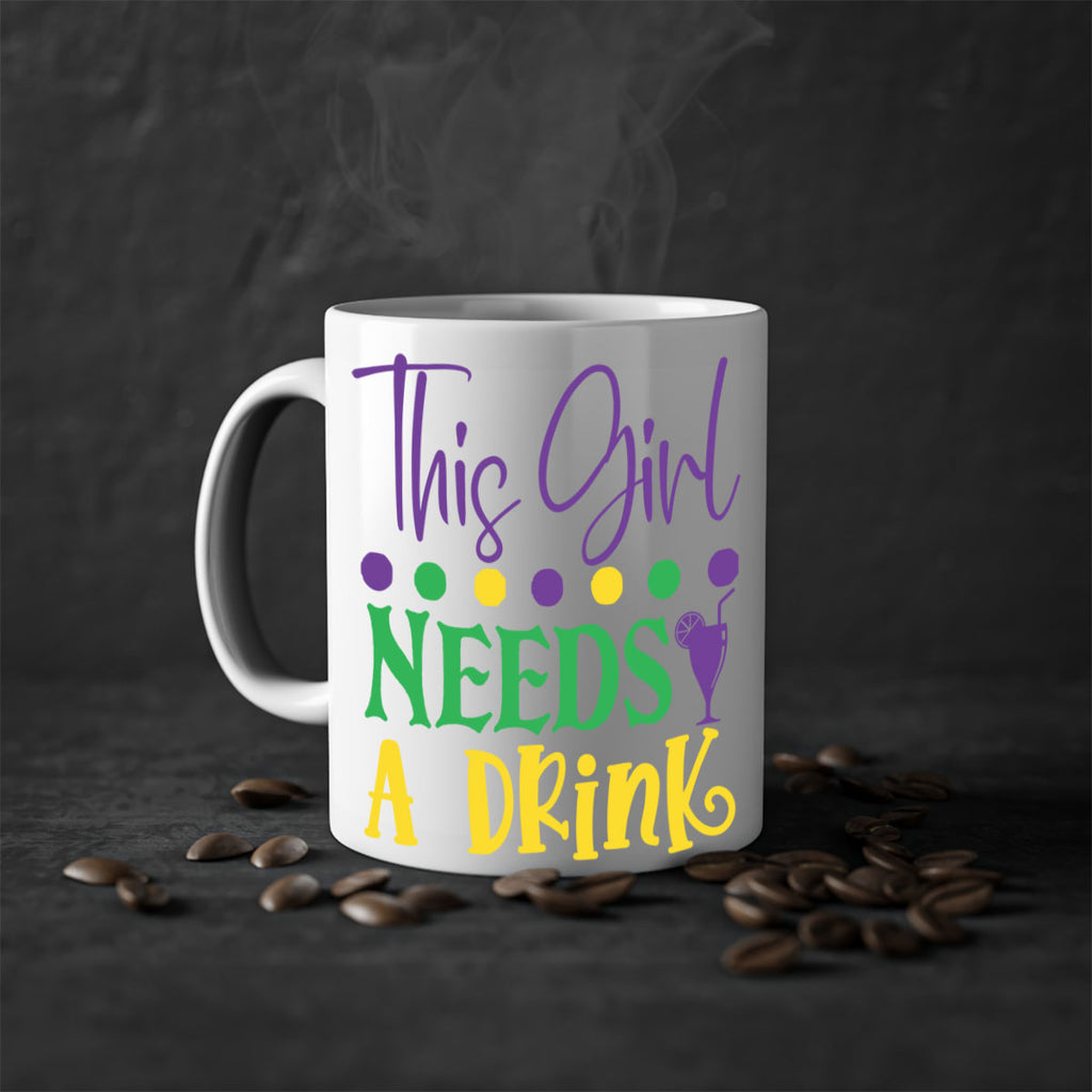 this girl needs a drink 74#- mardi gras-Mug / Coffee Cup