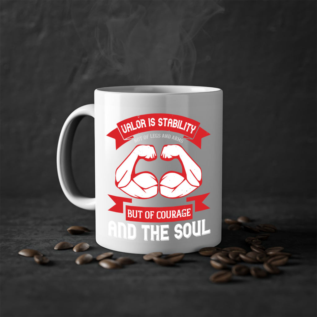 valor is stability not of legs and arms but of courage and the soul 12#- veterns day-Mug / Coffee Cup