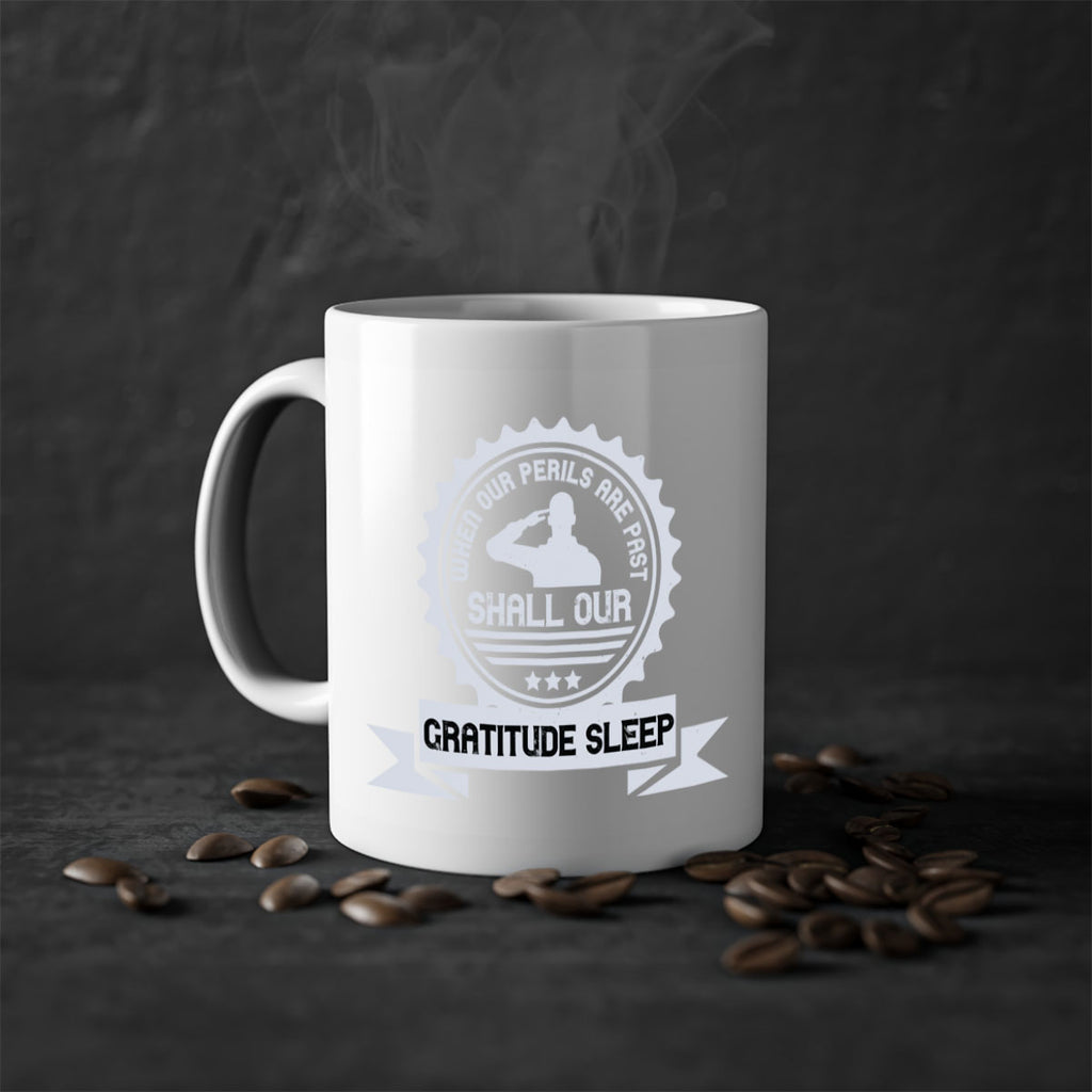 when our perils are past shall our gratitude sleep 4#- veterns day-Mug / Coffee Cup