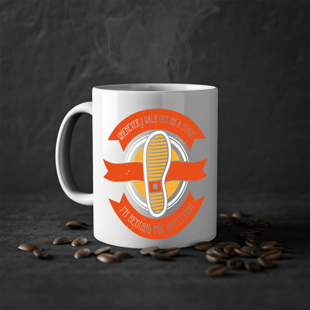 whenever i walk out on a stage im begging for affection 5#- walking-Mug / Coffee Cup
