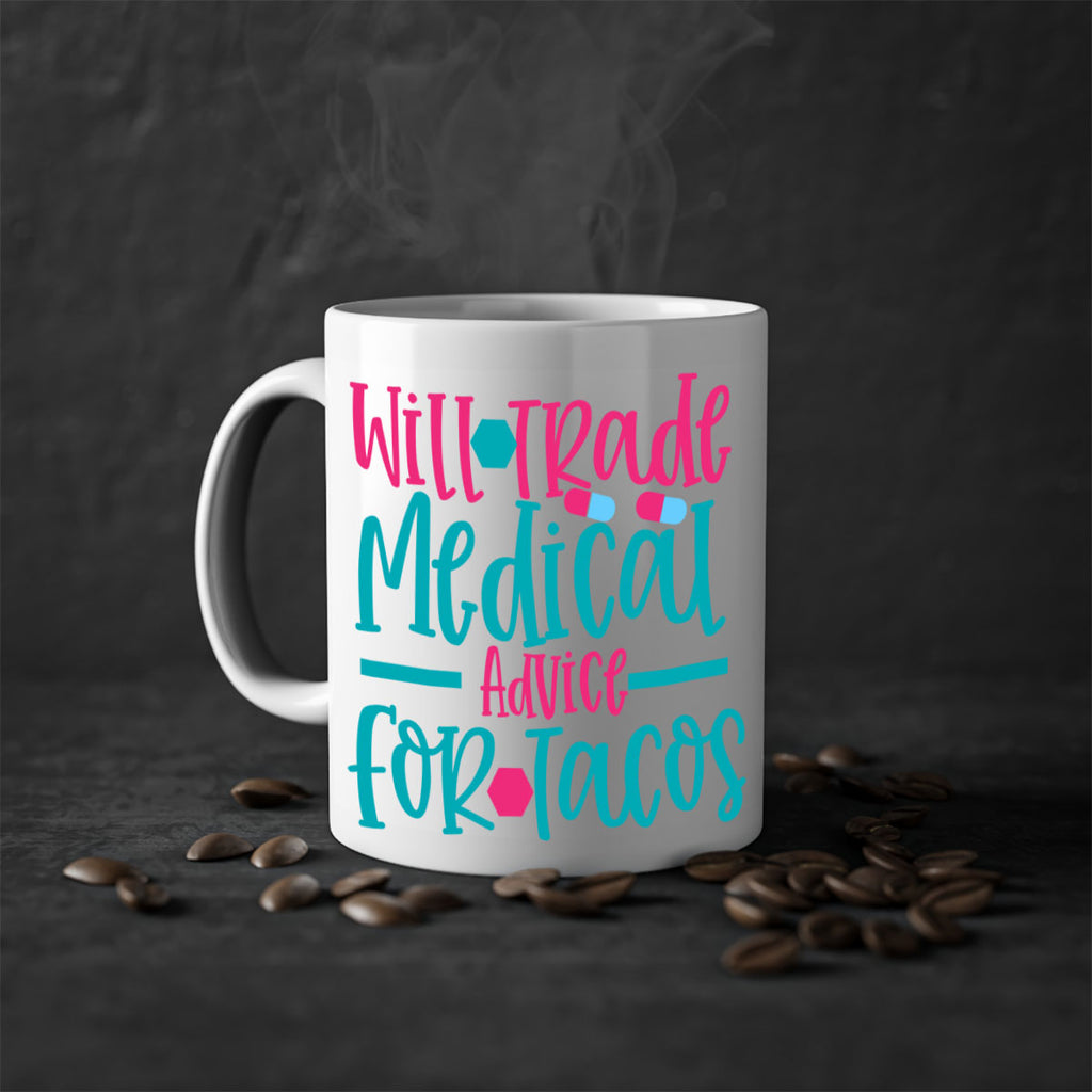 will trade medicau advice for tacos Style 343#- nurse-Mug / Coffee Cup