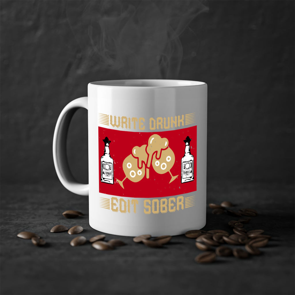 write drunk edit sober 14#- drinking-Mug / Coffee Cup