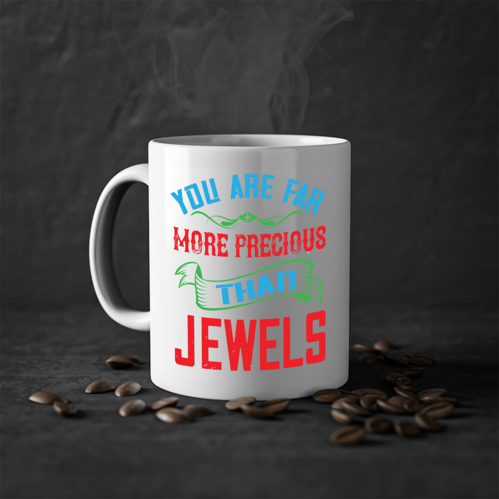 you are fare more precious 12#- mom-Mug / Coffee Cup