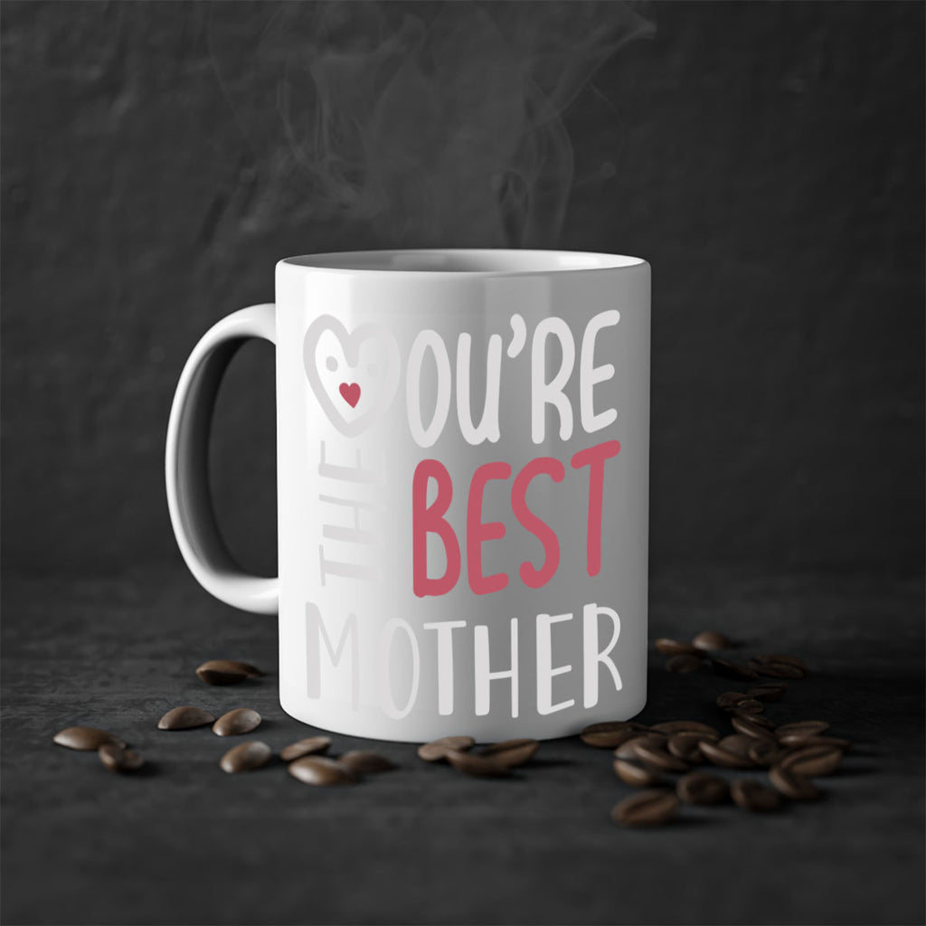you’re the best mother 1#- mom-Mug / Coffee Cup